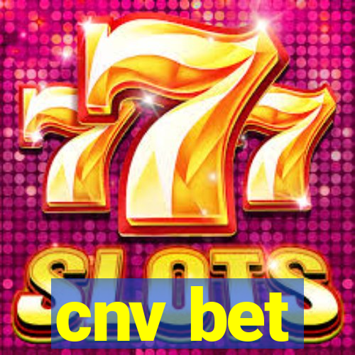 cnv bet